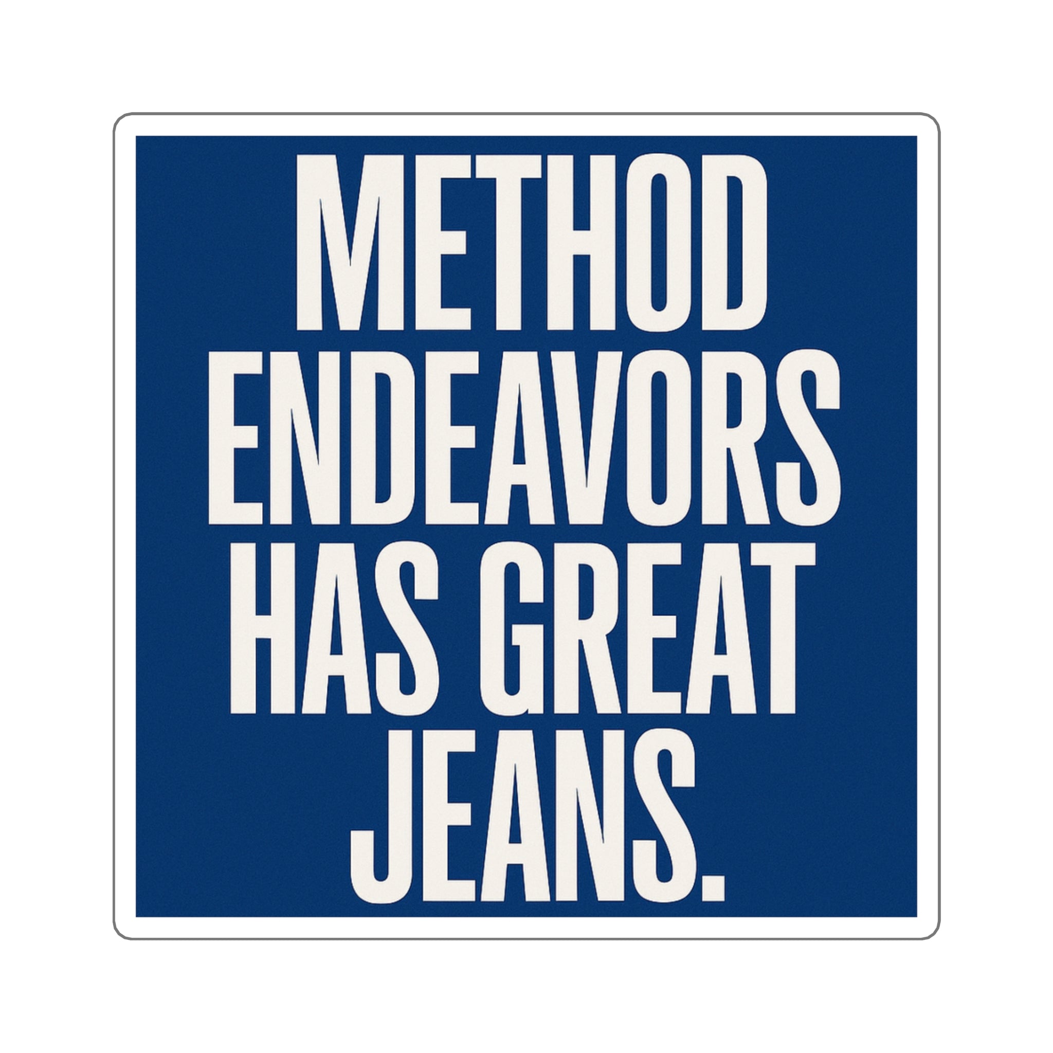 Method Jeans Sticker