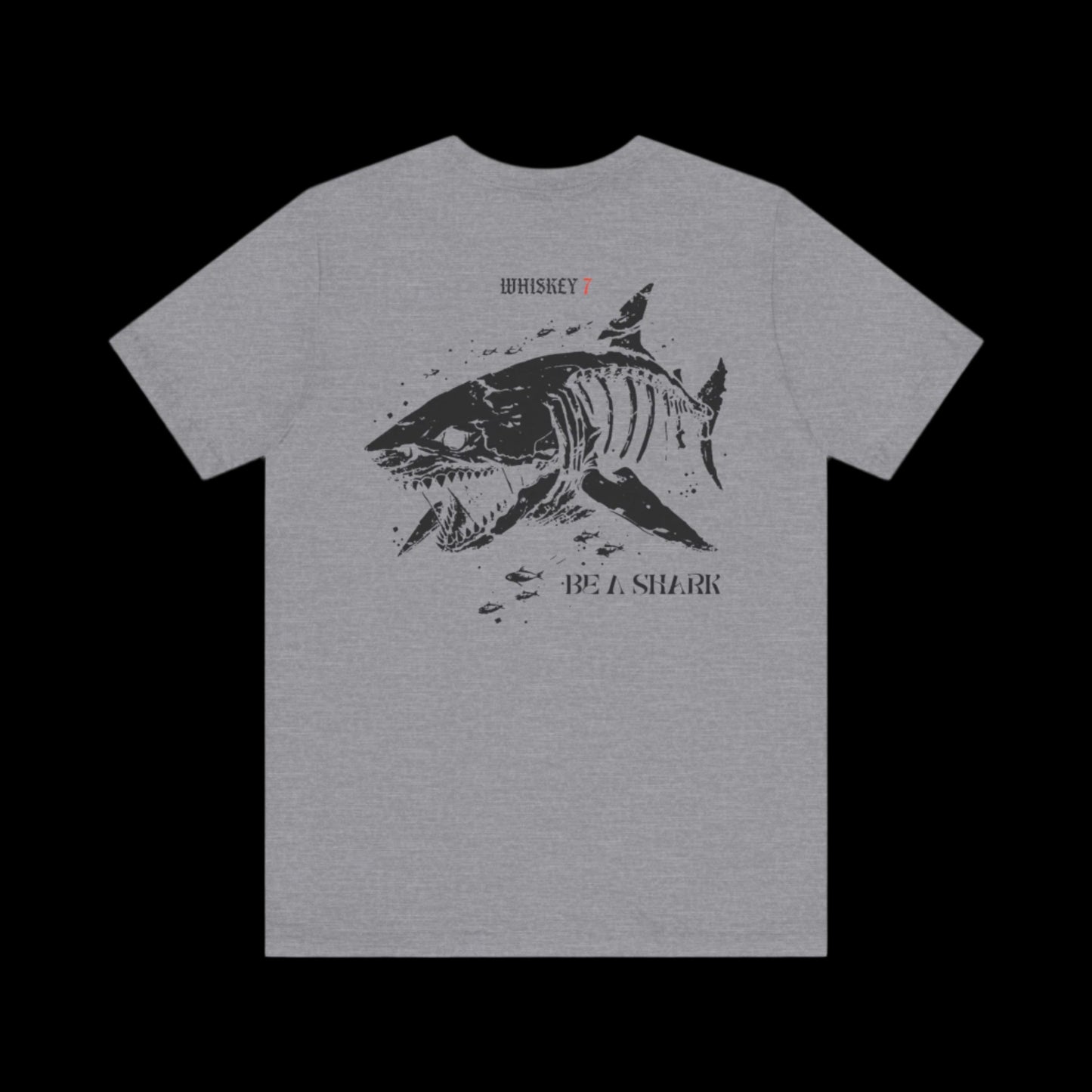 Be A Shark T-Shirt